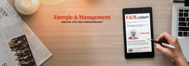 Abonnieren Sie E&M exklusiv kostenlos und unverbindlich!
